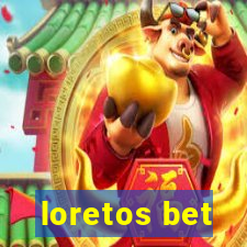 loretos bet